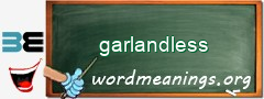 WordMeaning blackboard for garlandless